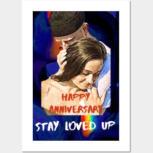 Happy Anniversary, Stay Loved Up Posters and Art